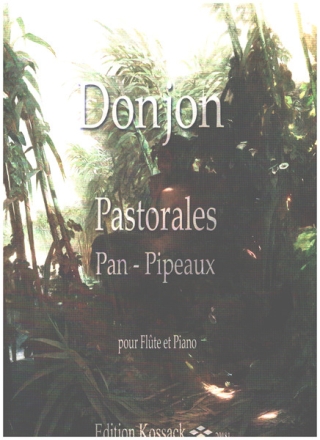 Pastorales Pan - Pipeaux fr Flte und Klavier