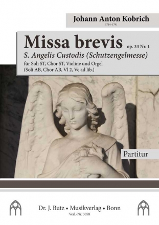 Kobrich, Johann Anton, Missa brevis S. Angeli Custodis op. 33 Nr. 1 fr Solo ST, Chor ST, Violine und Orgel (Solo AB, Chor AB, Vl. 2, Vc a