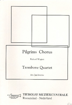Pilgerchor aus Tannhuser fr 4 posaunen Partitur und Stimmen