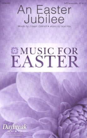 An Easter Jubilee for mixed chorus a cappella score
