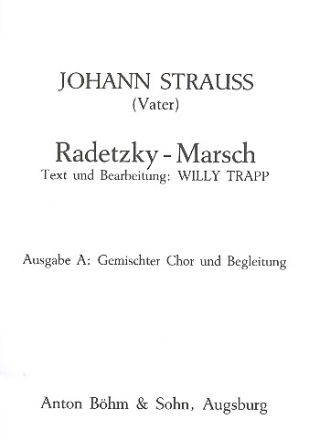 Radetzky Marsch fr gem Chor und Klavier Partitur