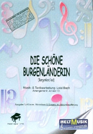 Die schne Burgenlnderin: Fr Klavier (Akkordeon) und Gesang mit Akkordbeszifferung