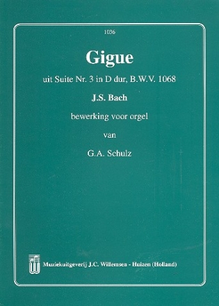 Gigue uit Suite Nr.3  D-Dur BWV1068 voo orgel