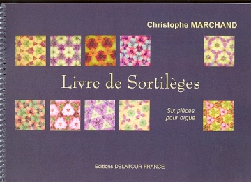 Livre de sortilges pour orgue