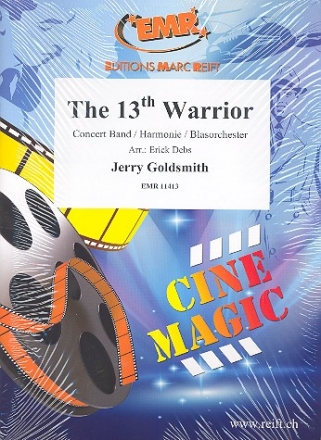 The 13th Warrior: for concert band score and parts