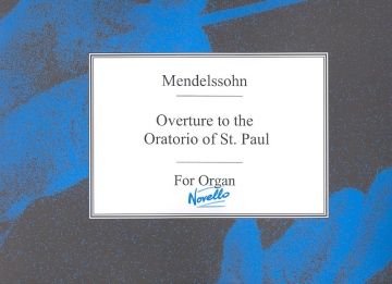 Ouverture to the Oratorio of St. Paul for Organ