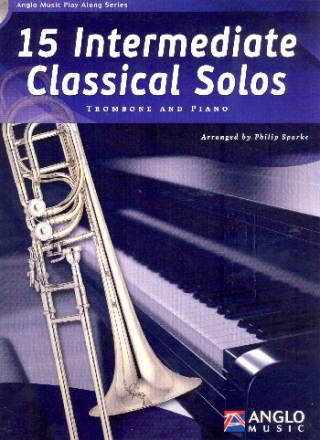 15 intermediate classical Solos (+CD) for trombone and piano