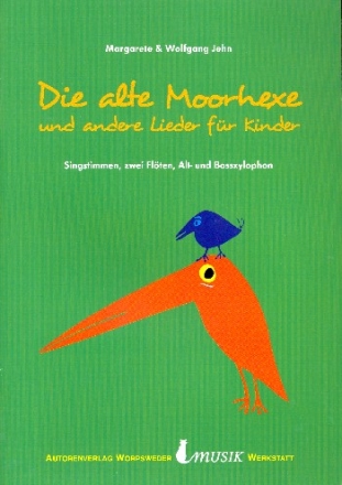 Die alte Moorhexe und andere Lieder fr Kinder fr Kinderchor, 2 Flten und 2 Xylophone (AB) Partitur