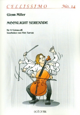 Moonlight Serenade fr 4 Violoncelli Partitur und Stimmen