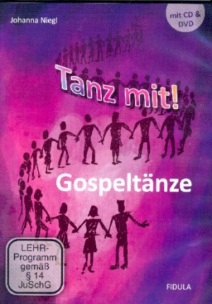 Tanz mit! Gospeltnze Tanzbeschreibungen CD +DVD