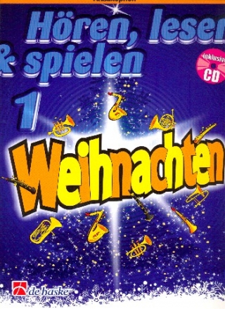 Hren, lesen und spielen Band 1 - Weihnachten (+CD) fr Altsaxophon