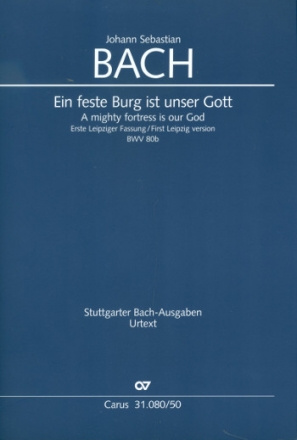 Ein feste Burg ist unser Gott (Erste Leipziger Fassung, Rekonstruktion Kantate Nr.80 BWV80b Partitur (dt/en)