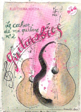 Le cahier de ma guitare no.2 - Guitarobics (+CD) pour guitare