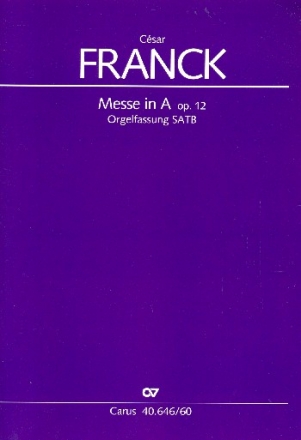 Messe A-Dur op.12 (Orgelfassung) fr Soli, gem Chor, Harfe, Violoncello, Kontrabass und Orgel Partitur