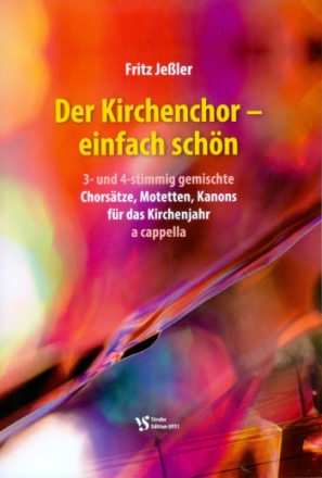 Der Kirchenchor - einfach schn gem Chor a cappella Partitur