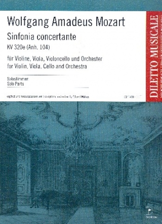 Sinfonia concertante KV320e (Anh104) fr Violine, Viola, Violoncello und Orchester Solostimmen