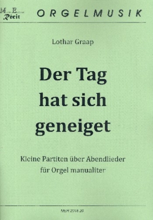 Der Tag hat sich geneiget fr Orgel manualiter