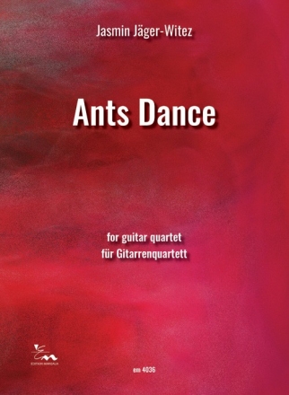 Ants Dance fr 4 Gitarren Partitur und Stimmen