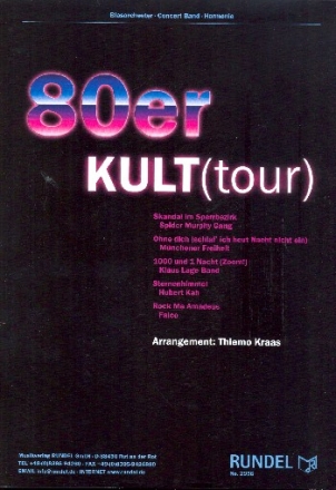 80er KULT(tour)  (Medley) fr Blasorchetser Partitur und Stimmen