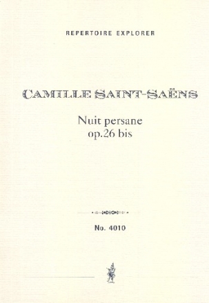 Nuit persane op.26bis fr Soli, gem Chor und Orchester Studienpartitur (frz)