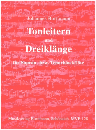 Tonleitern und Dreiklnge fr Sopranblockflte (Tenorblockflte)