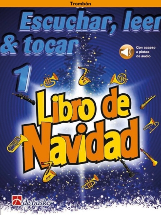 Escuchar, leer & tocar Vol. 1 - Libro de Navidad (+Online-Audio para trombn