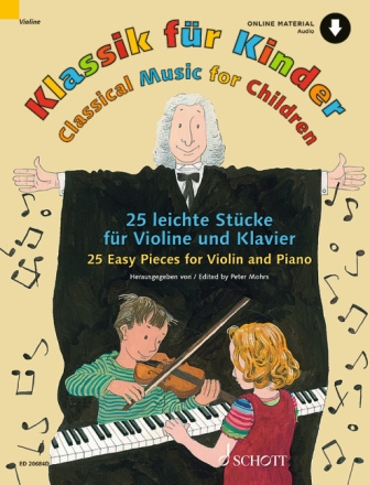 Klassik fr Kinder (+Online Audio) fr Violine und Klavier