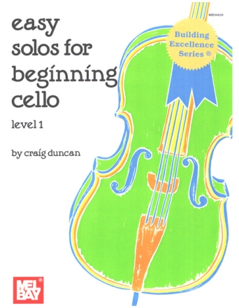 Easy Solos for the Beginning Cello Level 1 for cello