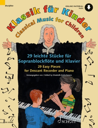 Klassik fr Kinder (+Online Audio) Sopranblockflte und Klavier