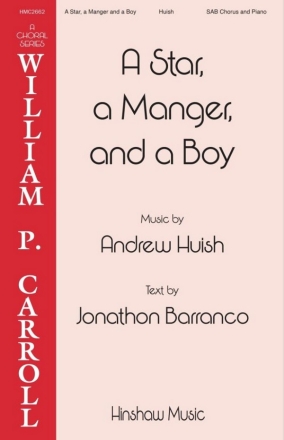 A Star, a Manger, and a Boy SAB Choral Score