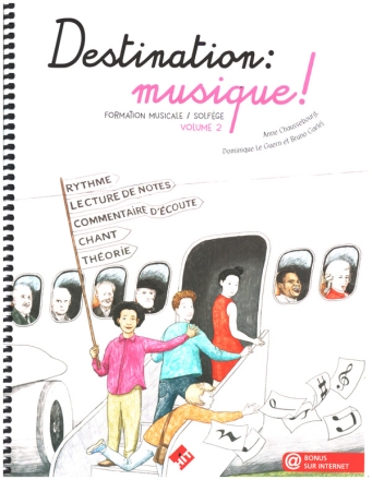 Destination: Musique! vol. 2 (+Online-Audio) Formation Musicale / Solfge