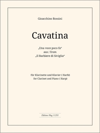 Rossini,  [Hrsg. Iwan Ml, Una Voce Poco - Cavatina aus Barbier von Sevilla Klarinette und Klavier