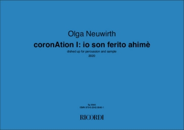 Coronation I: Io son ferito ahim  dished up for pecussion and sample  score