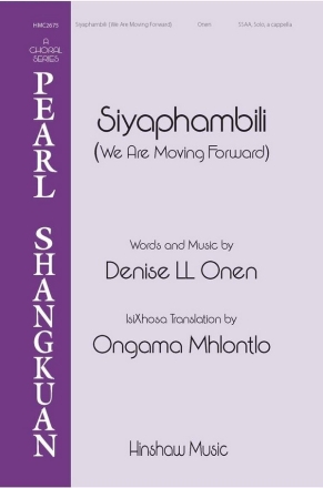 Siyaphambili (We Are Moving Forward) SSAA Choral Score