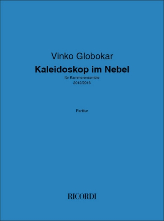 Kaleidoskop im Nebel Chamber Ensemble Score