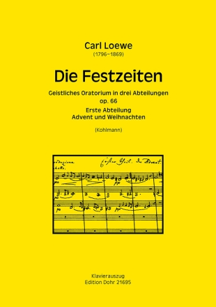 Die Festzeiten op.66 1.Abteilung Advent,Weihnachten fr Soli, gem Chor, Orchester Klavierauszug