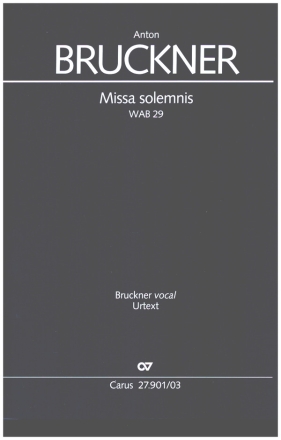 Missa solemnis WAB 29 fr Soli (SATB), gem Chor und Orchester Klavierauszug