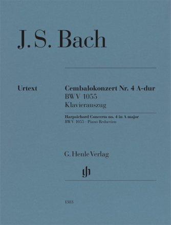 Cembalokonzert A-Dur Nr. 4  BWV 1055 fr Cembalo und Orchester Klavierauszug