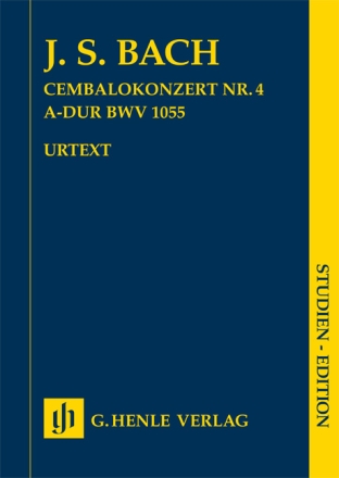 Cembalokonzert  A-Dur Nr. 4 BWV 1055 fr Cembalo und Orchester Studienpartitur