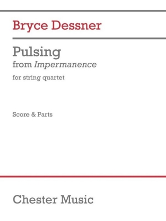 Pulsing (from Impermanence) String Quartet Score and Parts