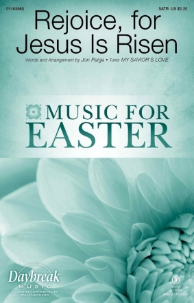 Rejoice, for Jesus Is Risen SATB Choral Score