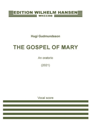 The Gospel of Mary Orchestra Vocal Score