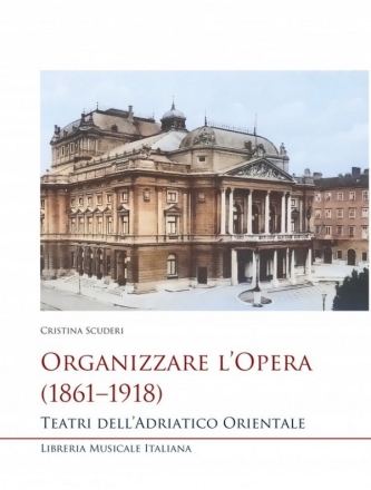 Organizzare l?Opera (1861?1918)  Book