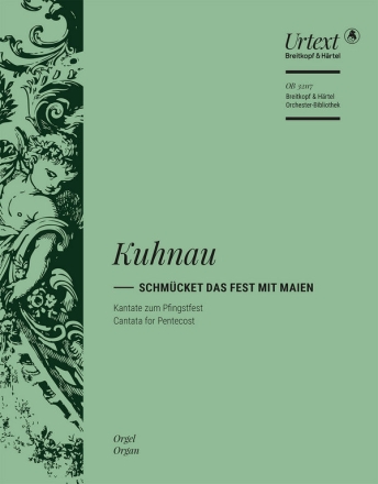 Schmcket das Fest mit Maien Chor (auch mit Soli) und Orchester Orgel