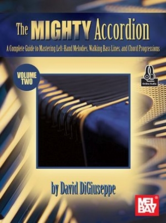 The Mighty Accordion, Volume Two Accordion Book & Audio-Online