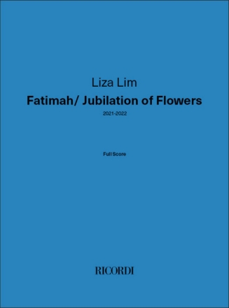 Fatimah/Jubilation of Flowers (2021-2022) for soprano, orchestra and singing audience full score (en)