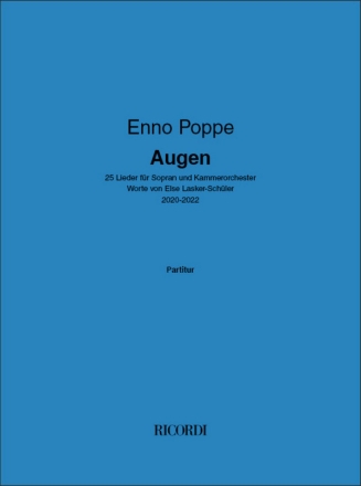 Augen (2020-2022) for chamber orchestra and soprano score