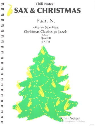 Merry Sax-Mas: Christmas Classics go Jazz! Vol.1 fr 4 Saxophone (SATB) Partitur und Stimmen