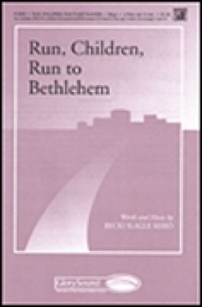 Run, Children, Run to Bethlehem 2-Part Choir Chorpartitur