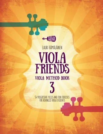 Viola Friends - Viola Method Part 3 duos, concertinos and fun exercises for viola